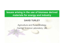 Issues arising in the use of biomass derived materials for energy