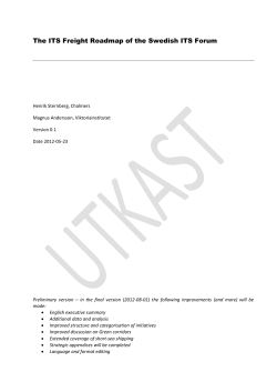 The ITS Freight Roadmap of the Swedish ITS Forum - ITS