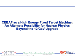 CEBAF as a High Energy Fixed Target Machine