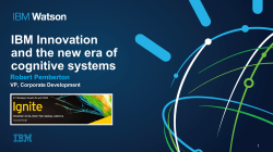 IBM Innovation and the new era of cognitive systems