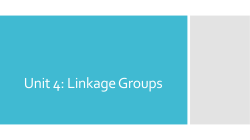 Unit 4: Linkage Groups