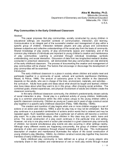 Alice M. Meckley, Ph.D. Play Communities in the Early Childhood
