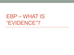 EBP * What is *evidence