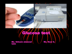 Glucose test Ms. Ibtisam alaswad Ms. Nour A. taim