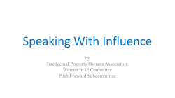 Speaking with Influence Slides - Intellectual Property Owners