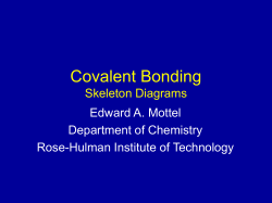 Skeleton diagrams indicate which atoms are bound - Rose