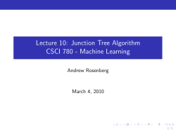 Lecture 10: Junction Tree Algorithm CSCI 780