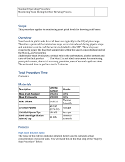 This procedure applies to monitoring yeast pitch levels for brewing