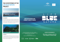 THE ECOSYSTEMS OF THE LiFE BLuE NaTura PrOJECT