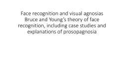 Face recognition and visual agnosias