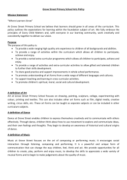 Grove Street Primary School Arts Policy Mission Statement &ldquo;Where