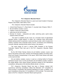 PLC &laquo;Gazprom&raquo; Mountain Resort PLC &laquo;Gazprom&raquo; Mountain Resort