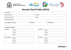 Annual Club Profile (2015) Club Name: Contact Person: Position
