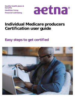 Individual Medicare producers Cer fica on user guide