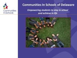 Communities In Schools of Delaware Empowering students to stay