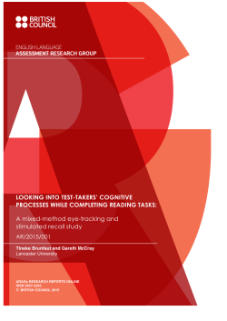 LOOKING INTO TEST-TAKERS` COGNITIVE PROCESSES WHILE