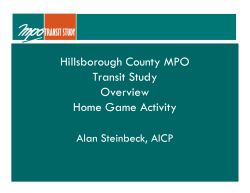 Hillsborough County MPO Transit Study Overview Home Game Activity