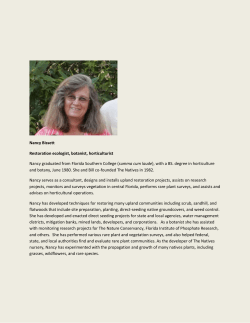 Nancy Bissett Restoration ecologist, botanist, horticulturist Nancy