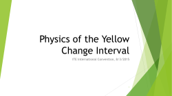 Physics of the Yellow Change Interval