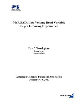 MnROADs Low Volume Road Variable Depth Grooving Experiment