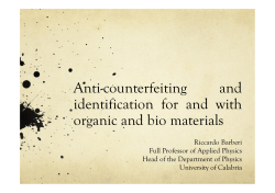 Anti-counterfeiting and identification for and with organic and bio