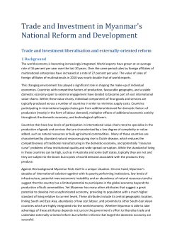 In order to assess Myanmar`s externally-oriented reforms it is