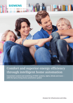 Comfort and superior energy efficiency through intelligent