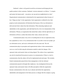 Starbucks` culture is all geared toward the environment and bringing