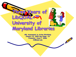 Three Years of LibQUAL+&trade; University of Maryland Libraries
