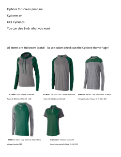 Options for screen print are: Cyclones or OCE Cyclones You can