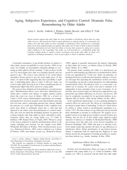 Aging, Subjective Experience, and Cognitive Control: Dramatic