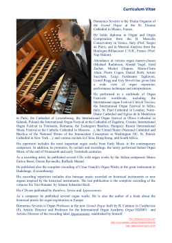 Curriculum Vitae Domenico Severin is the Titular Organist of the