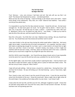 Read The Tell-Tale Heart.