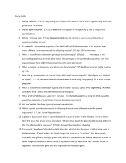 Study Guide Define heredity. (S7L3a) the passing on of physical or
