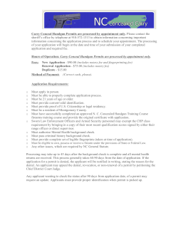 Carry Conceal Handgun Permits are processed by appointment only