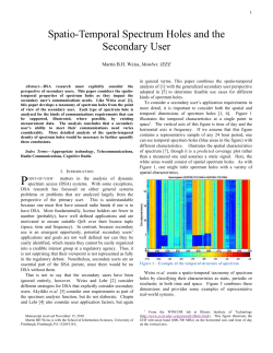 Spatio-Temporal Spectrum Holes and the Secondary User