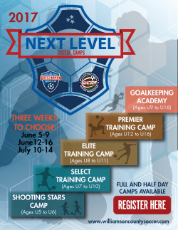 THREE WEEKS TO CHOOSE: June 5-9 June12-16 July 10-14