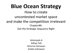 Blue Ocean Strategy How to create uncontested market space and