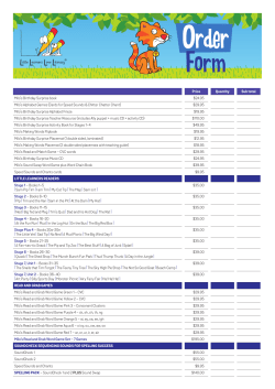 Price Quantity Sub total Milo`s Birthday Surprise book $24.95 Milo`s