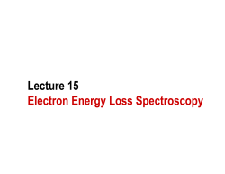 Lecture 15 Electron Energy Loss Spectroscopy
