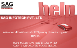 SAG INFOTECH PVT. LTD Validation of Certificate u/s 197 by using