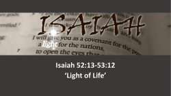 Isaiah 52:13-53:12 `Light of Life`
