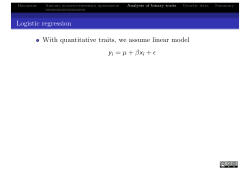 Logistic regression With quantitative traits, we assume linear model