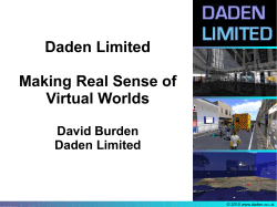 Daden Limited Making Real Sense of Virtual Worlds