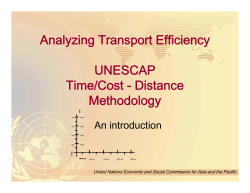 Analyzing Transport Efficiency UNESCAP Time/Cost - UN