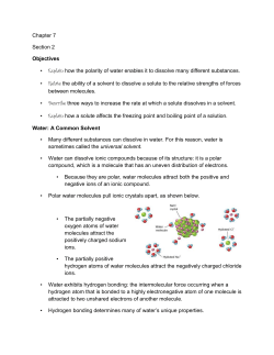 Chapter 7 Section 2 Objectives Explain how the polarity of water