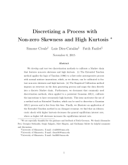 Discretizing a Process with Non-zero Skewness