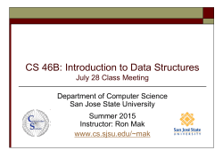 CS 46B: Introduction to Data Structures