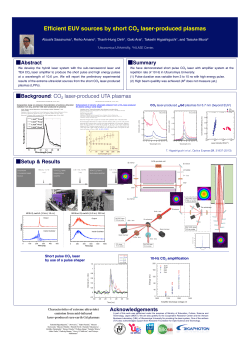 Efficient EUV sources by short CO2 laser-produced