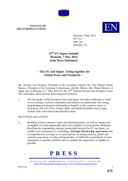22 EU-Japan Summit Brussels, 7 May 2014 Joint Press Statement